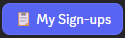 my sign ups